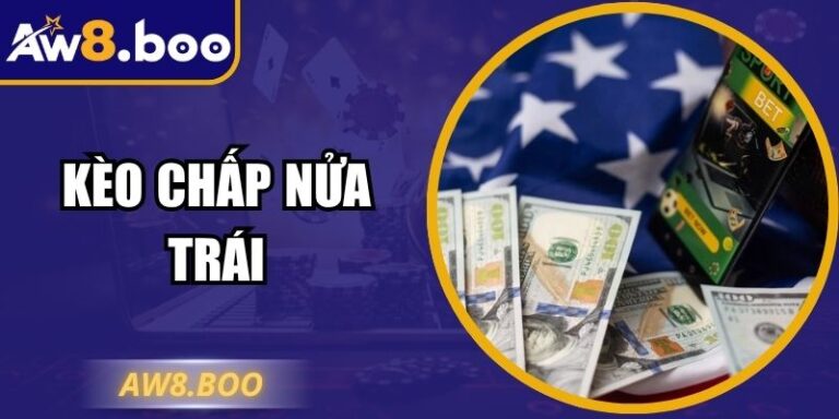 Kèo Chấp Nửa Trái 0.5 Hướng Dẫn Người Mới Đọc Chi Tiết